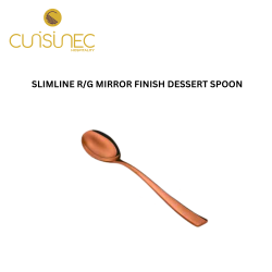 SLIMLINE R/G MIRROR FINISH DESSERT SPOON
