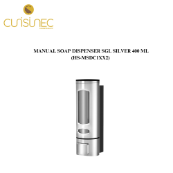MANUAL SOAP DISPENSER SGL SILVER 400ML HS-MSDC1XX2