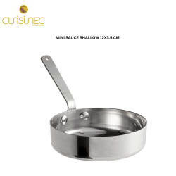 CUI MINI SAUCE SHALLOW 12X3.5 CM KIN