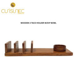 WOODEN 3 TACO HOLDER W/DIP BOWL